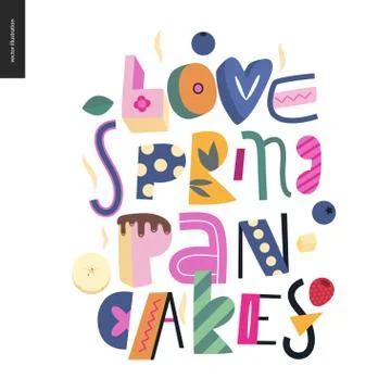 Lettering composition Love Spring Pancakes Stock Illustration