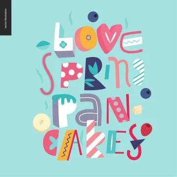 Lettering composition Love Spring Pancakes Stock Illustration