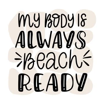 Lettering composition - mu body is always beach ready, in vector graphics, black Stock Illustration