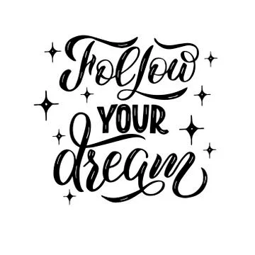 Lettering composition on a white background - follow your dream Illustrazione stock