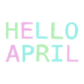 Lettering hello april, spring postcard. Print for invitation cards, posters. Stock Illustration
