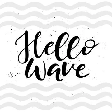 Lettering hello wave wrote by brush. Hello wave calligraphy. Stock Illustration