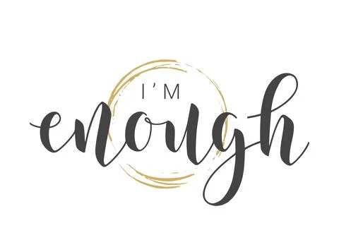 Lettering of I Am Enough. Vector Stock Illustration. Stock Illustration