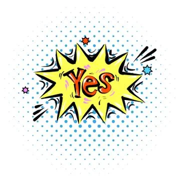 Lettering Yes. Comic text sound effects. Bubble icon speech phrase. Cartoon Stock Illustration
