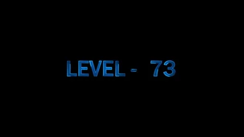 Level 73 title appears with blue glowing text animation on dark background .. Stock Footage 334157610