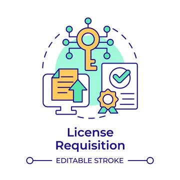 License requisition multi color concept icon Stock Illustration