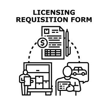 Licensing requisition form processing for various operations Stock Illustration