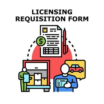 Licensing requisition form processing for various operations Stock Illustration