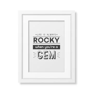Life is Always Rocky. Vector Typographic Quote with Simple Modern White Wooden Ilustración de archivo