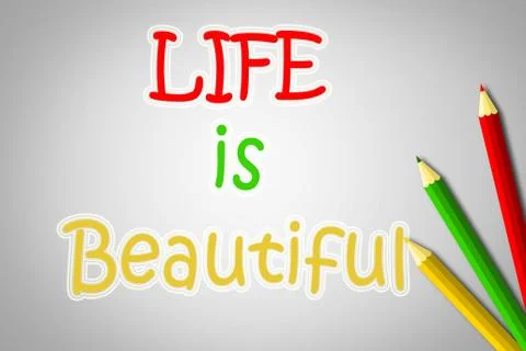 Life is beautiful concept Stock Illustration