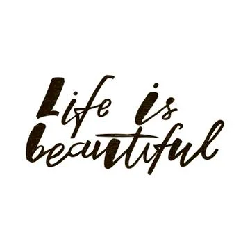 Life is beautiful Stock Illustration