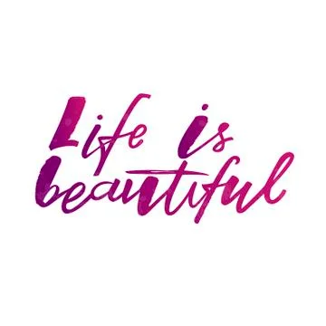 Life is beautiful Stock Illustration