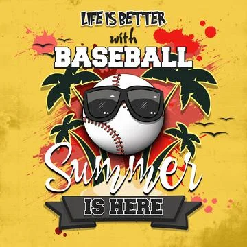 Life is better with baseball. Summer is here Stock Illustration