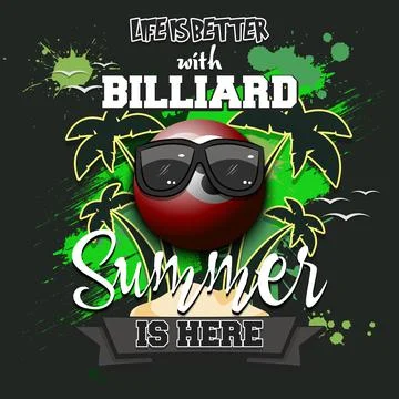 Life is better with billiard. Summer is here 스톡 일러스트