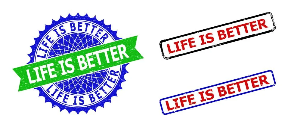 LIFE IS BETTER Rosette and Rectangle Bicolor Watermarks with Grunged Textures Stock Illustration