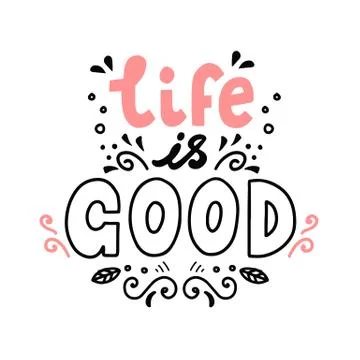 Life is good, vector hand drawn lettering 库存插图