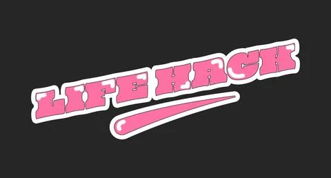 Life hack retro pink social media phrase Stock Illustration