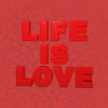Life is love Stock Illustration