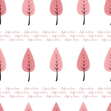 Life is love seamless pattern with text and cartoon pink trees in a row. Mode Stock Illustration