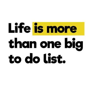 Life is more that one big to do list Stock Illustration