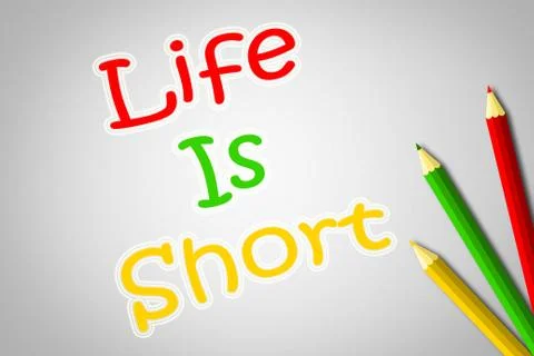 Life is short concept Stock Illustration