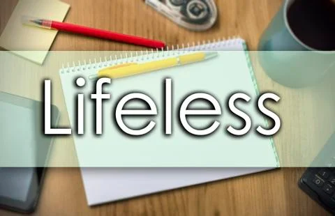 Lifeless -  business concept with text Stock Illustration