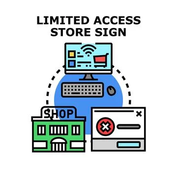 Limited access store sign displaying shopping restrictions Stockillustratie