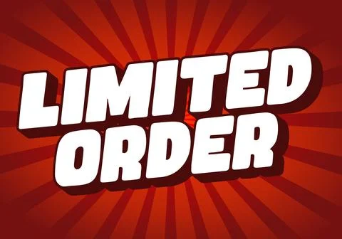 Limited order. Bold white bubble text with strong black shadows on red rays Stock Illustration