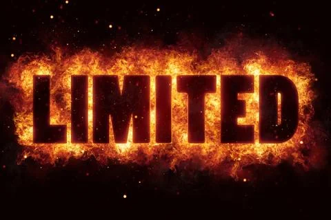 Limited Time Offer text fire flame flames burn explode Stock Illustration