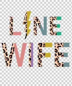 Line Wife Leopard Text With Print design lightning bolt Stock Illustration