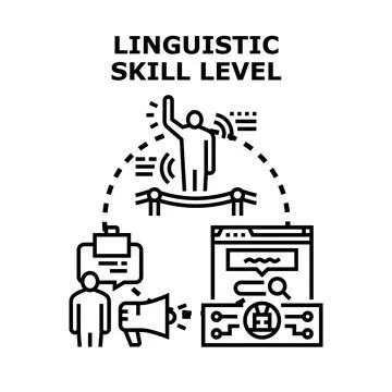 Linguistic skill level for language acquisition and education Stock Illustration