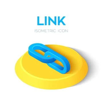 Link Icon. 3D Isometric Link sign. Created For Mobile, Web, Decor, Print Prod Stock Illustration