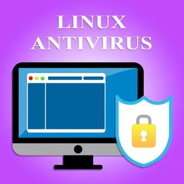  Linux Antivirus Meaning Malicious Software And Program Ilustración de archivo