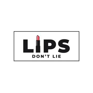 Lipstick logo. Lips do not lie concept on white Stock Illustration