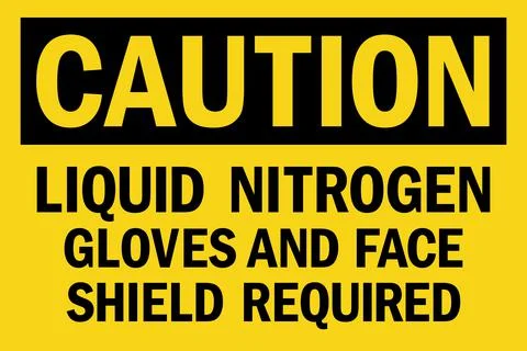 Liquid Nitrogen Gloves And Face Shield Required caution sign. Stock Illustration