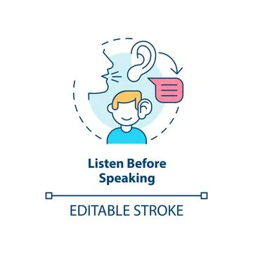 Listen before speaking concept icon Stock Illustration