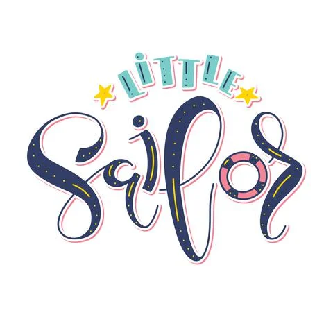 Little sailor - colored calligraphy isolated on white background Stock Illustration