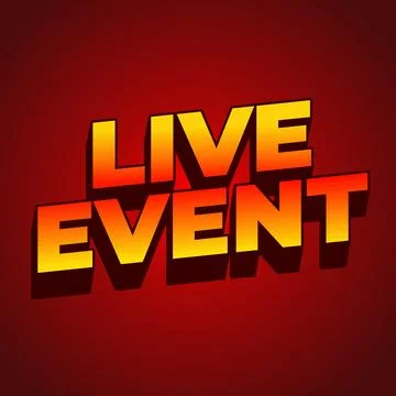 Live event. Text effect in bold fonts with 3D effect. yellow red color Stock Illustration