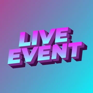 Live event. Text effect in bold fonts with 3D effect. blue purple Stock Illustration