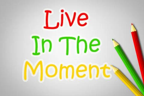 Live in the moment concept Stock Illustration