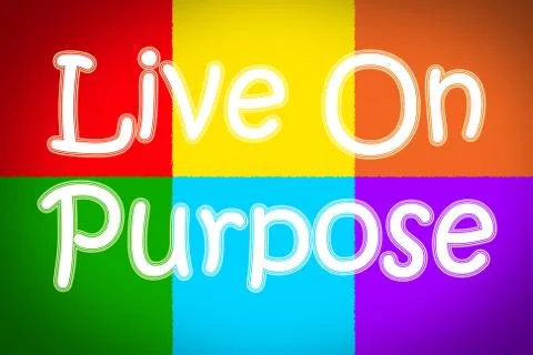 Live on purpose concept Stock Illustration