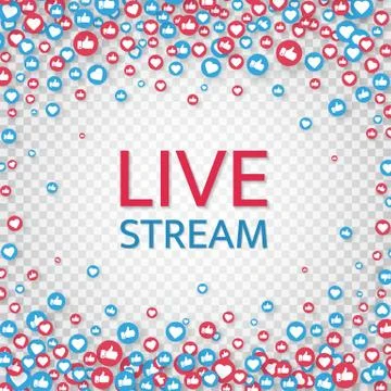 Live stream background with like and thumbs up icons. Live streaming, video,  Stock Illustration