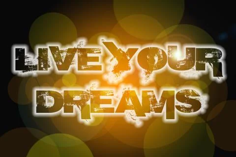 Live your dreams concept Stock Illustration