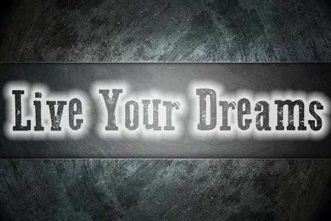 Live your dreams concept Stock Illustration