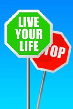 Live your life Stock Illustration
