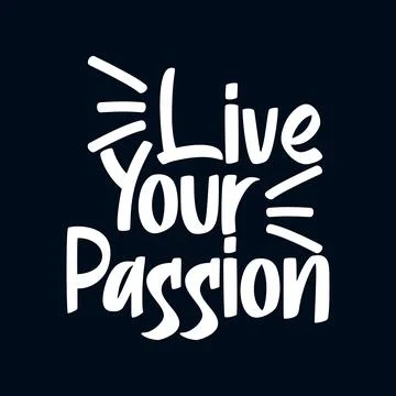 Live your passion. Lets start the journey. stylish typography design. Stock Illustration
