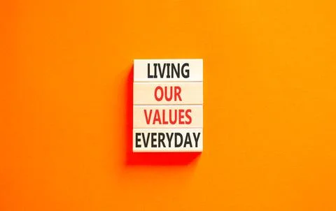 Living our values everyday words symbol. Concept words Living our values ev.. 库存照片