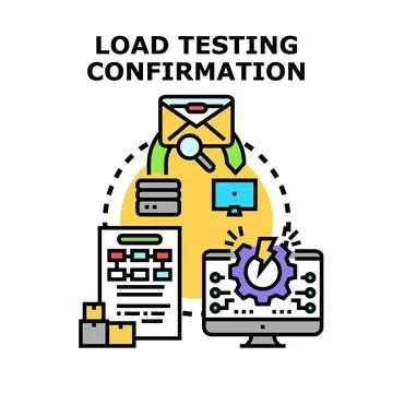 Load testing confirmation process resulting in system failure Stock Illustration