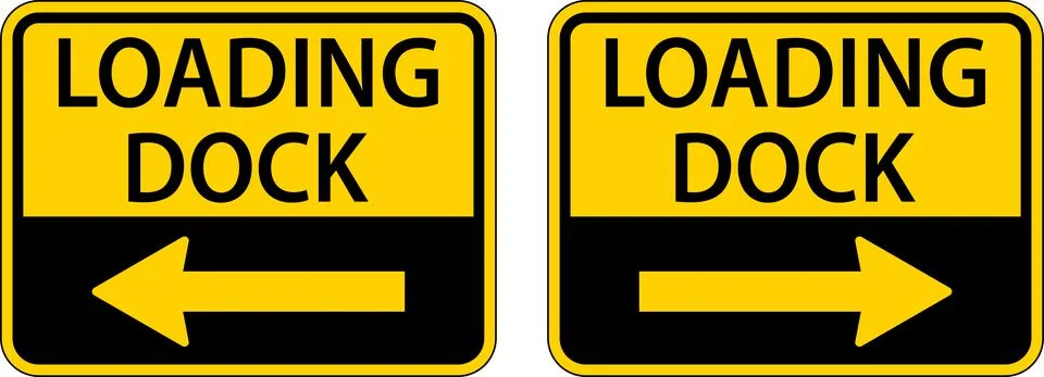 Loading Dock ,Left Arrow Sign ,Right Arrow Sign On White Background Stock Illustration