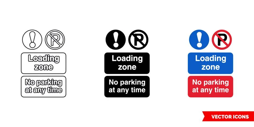 Loading zone no parking at any time prohibitory sign icon of 3 types color, b Stock Illustration
